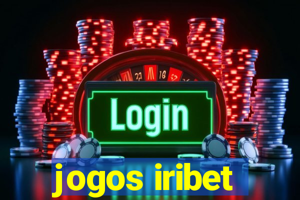 jogos iribet